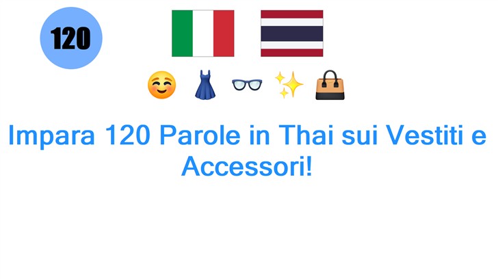 Impara 120 Parole in Thai sui Vestiti e Accessori!